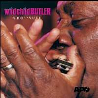 WILD CHILD BUTLER / Sho’ ‘Nuff