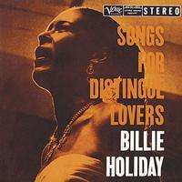 BILLIE HOLIDAY / Songs For Distingue Lovers