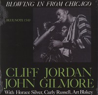 CLIFF JORDAN AND JOHN GILMORE / Blowing In From Chicago – SACD