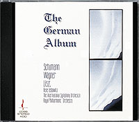 THE GERMAN ALBUM / Schumann, Wagner, Liszt