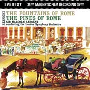 RESPIGHI / The Pines of Rome, The Fountains of Rome