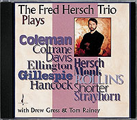 THE FRED HERSCH TRIO / Plays COLEMAN-COLTRANE-ELLINGTON…