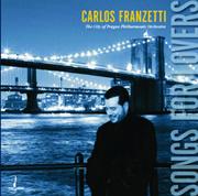 CARLOS FRANZETTI / Songs for Lovers