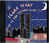 CLARK TERRY / Live At The Village Gate