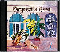 ORQUESTA NOVA / Plays PIAZZOLLA – JOBIM – FRANZETTI…