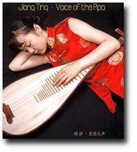 JIANG TING / Voice Of The Pipa