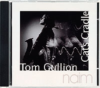 TOM GULLION / Cat’s Cradle