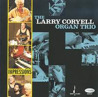 LARRY CORYELL ORGAN TRIO / Impressions