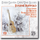 EUGENE RUFFOLO / Even Santa Claus Gets The Blues