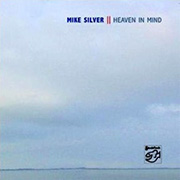 MIKE SILVER / Heaven In Mind