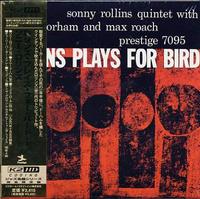 SONNY ROLLINS / Plays For Birds + 1