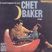 CHET BAKER / It Could Happen To You +2