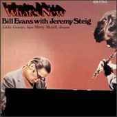 BILL EVANS & JEREMY STEIG / What's New-0