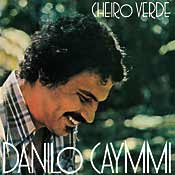 DANILO CAYMMI / Cheiro Verde