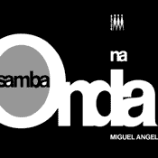 MIGUEL ANGEL / Samba na Onda-0