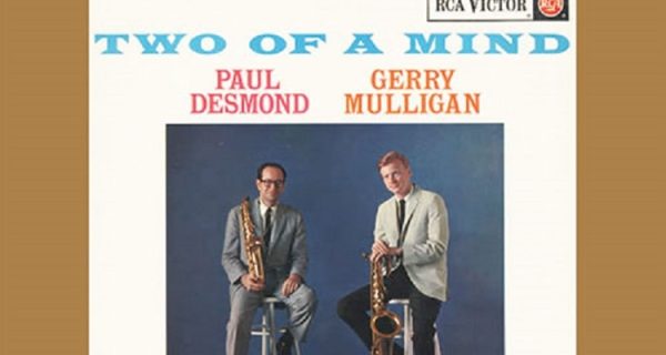 PAUL DESMOND & GERRY MULLIGAN / Two of mind