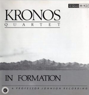 KRONOS QUARTET / In Formation
