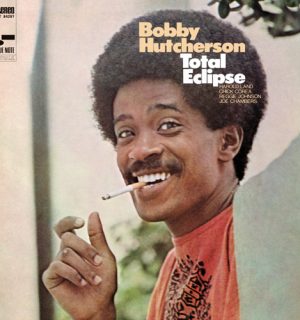 BOBBY HUTCHERSON / Total Eclipse