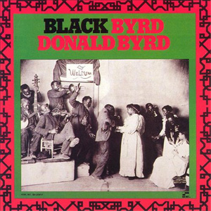 DONALD BYRD / Black Byrd