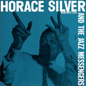 HORACE SILVER & THE JAZZ MESSENGERS
