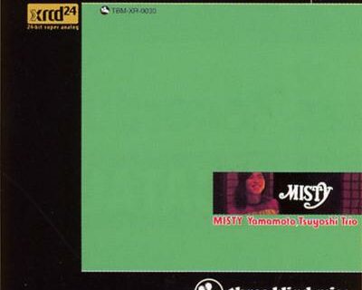 TSUYOSHI YAMAMOTO TRIO / Misty