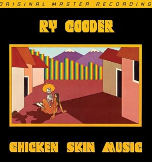 RY COODER – Chicken Skin Music