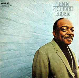 Basie – Straight Ahead