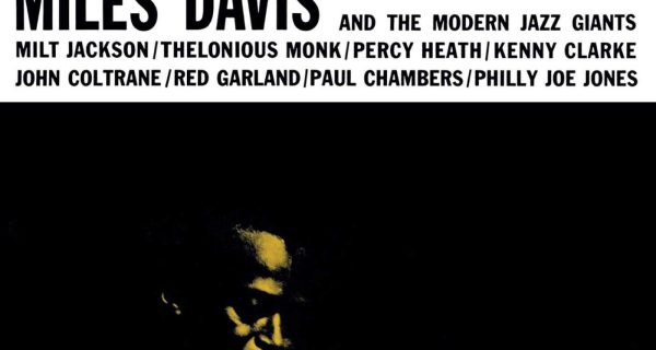 Miles Davis And The Modern Jazz Giants – Prestige 7150