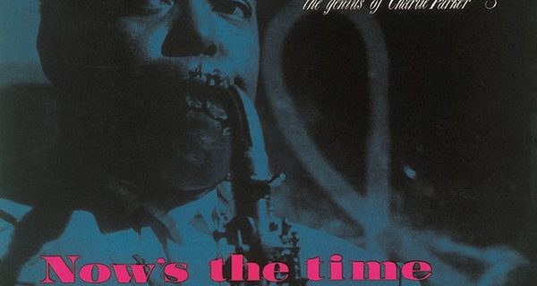 The Quartet Of Charlie Parker – Now’s The Time