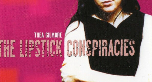 Thea Gilmore – The Lipstick Conspiracies