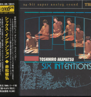 Toshihiro Akamatsu – Six Intentions